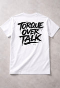 torque over talk t-shirt